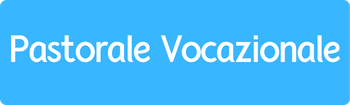 Pulsante Pastorale Vocazionale