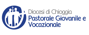 Pastorale Giovanile e Vocazionale – Chioggia